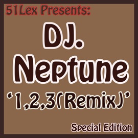 1,2,3 (Remix) DJ Neptune