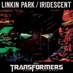 Iridescent (from Transformers 3: Dark of the Moon) by Linkin Park