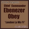 51 Lex Presents: London La Wa Yi