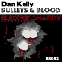 Bullets & Blood - Single - Dan Kelly