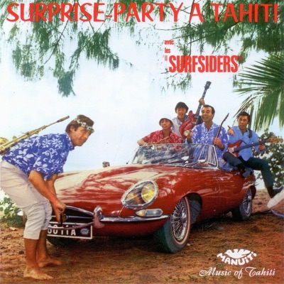 Surprise Party à Tahiti avec Les Surfsiders