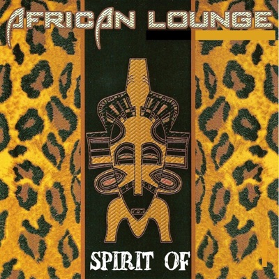 Spirit of African Lounge