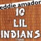 10 Lil Indians (Mochico Tech Mix) - Eddie Amador lyrics