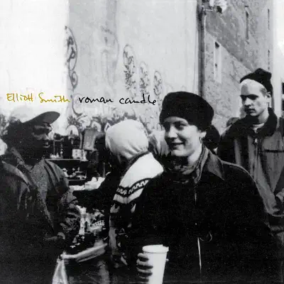 Roman Candle (Remastered) - Elliott Smith