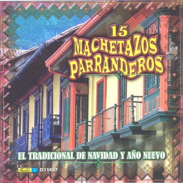 15 Machetazos Parranderos