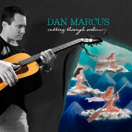Cutting Through Ordinary Dan Marcus