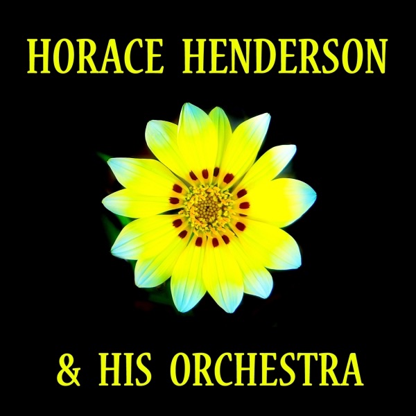 Horace Henderson & His Orchestra