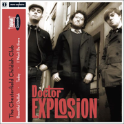 The Chesterfield Childish Club - EP - Doctor Explosion