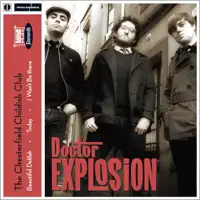 The Chesterfield Childish Club — Doctor Explosion