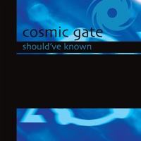Should've Known - EP - Cosmic Gate