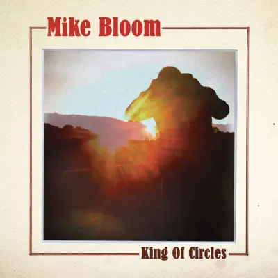 Listen to King of Circles by Mike Bloom