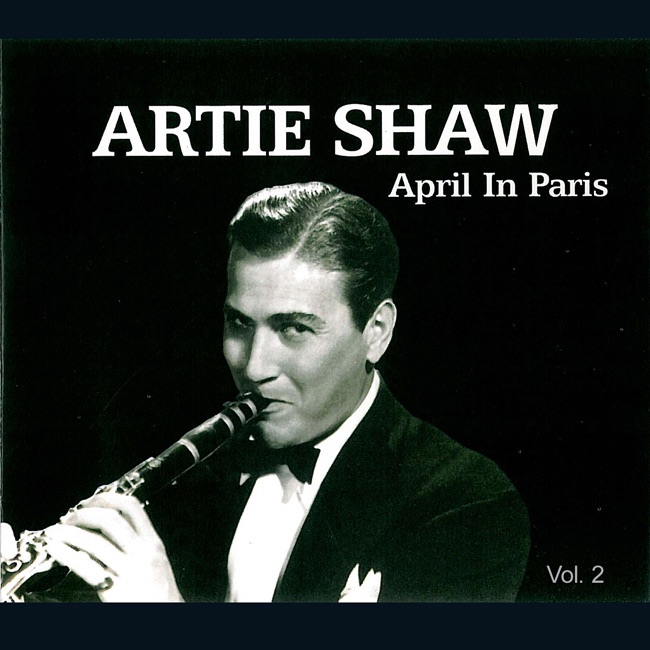 Artie Shaw - April In Paris Vol. 2