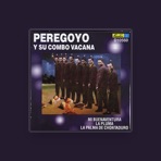 Peregoyo y Su Combo Vacana