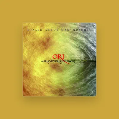 Listen to Ori Maria Vittoria Jedlowsky, watch music videos, read bio, see tour dates & more!