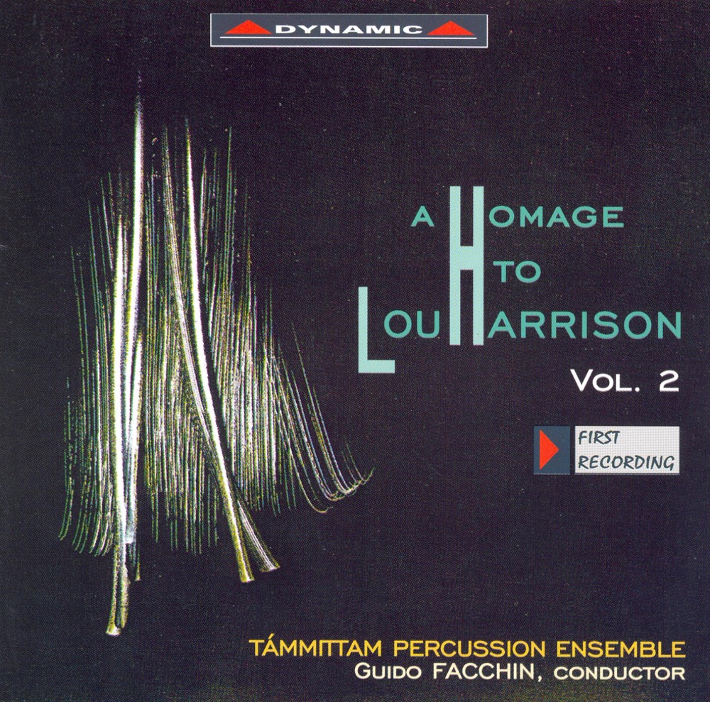 Обложка альбома «Harrison, L.: Homage To Lou Harrison (A), Vol. 2 - The Clay's Quintet - Rhymes With Silver - The Perilous Chapel - Ariadne - Bomba» — Guido Facchin, Tammittam Percussion Ensemble & Vincenzo Caroli