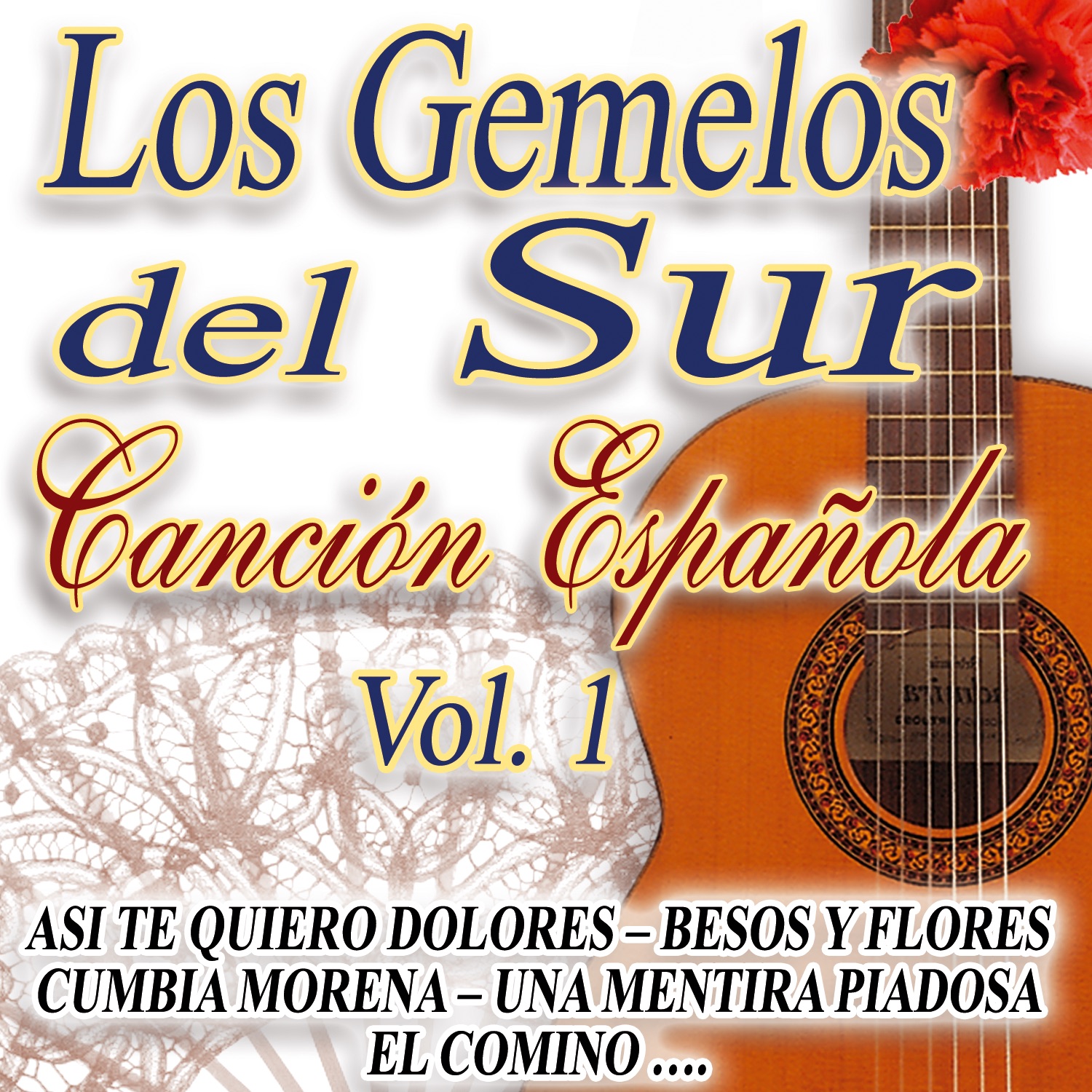 Canción Española: Los Gemelos del Sur, Vol. 1