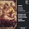 Roland de Lassus Jeudi Saint, Lamentatio Prima, Primi Diei. Feria V Ad Matutinum In Nocturno I: Lectio I Lassus: Hieremiae Prophetae Lamentationes