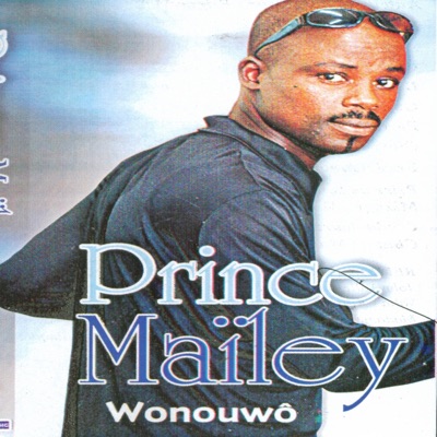 Prince Mailey - Ên gbiyaga
