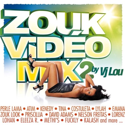 Zouk Video Mix, Vol. 2