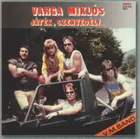 Valakire varva — Varga Miklos Band