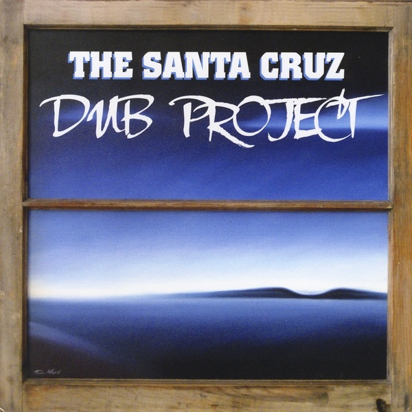 The Santa Cruz Dub Project