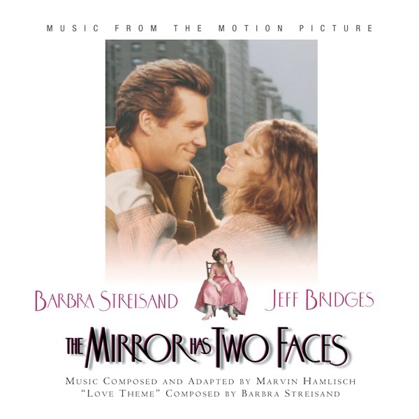 The Mirror Has Two Faces (Music from the Motion Picture)