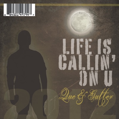 Life Is Callin' On U