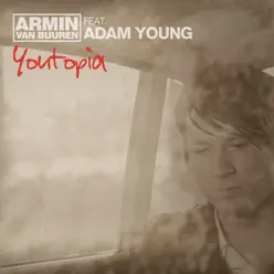 Youtopia (feat. Adam Young) [Radio Edit] - Single - Armin Van Buuren