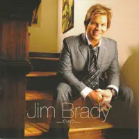Don't Ever Miss the Chance — Jim Brady