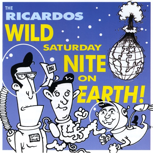 Ricardos – Wild Saturday Nite CD viršelis