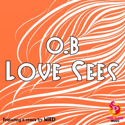 Love Sees - Single