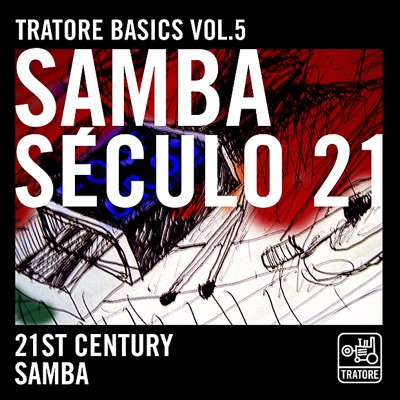 Tratore Basics 5: 21st Century Samba (Digital Only)