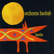 Bamba - Orchestra Baobab