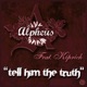Tell Him the Truth feat Kiprich Single