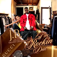 I'm Rockin Dat - J.B.