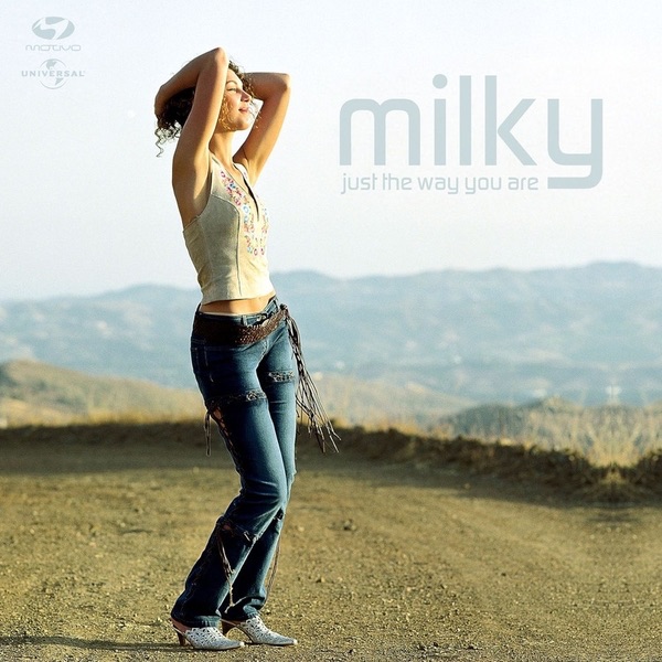 JE HOORT MILKY - JUST THE WAY YOU ARE