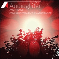 Coming Up for Air (The Variations) - EP - Audioglider
