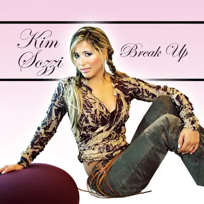 Break Up - EP - Kim Sozzi