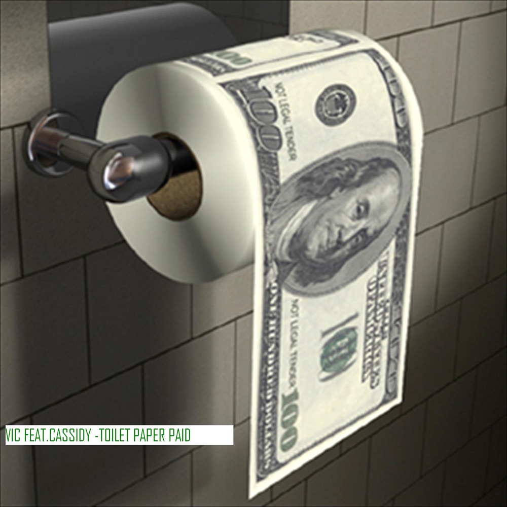 Обложка альбома «Toilet Paper Paid - Single» — V.I.C. & Cassidy