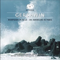 Gershwin: Rhapsody in Blue - 3 Preludes - An American in Paris - Second Rhapsody (1927-1931) - George Gershwin