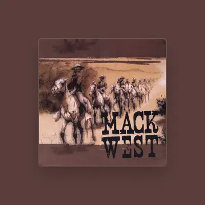 Listen to Mack West, watch music videos, read bio, see tour dates & more!