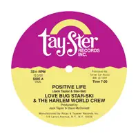 Positive Life — Lovebug Starski & Harlem World Crew