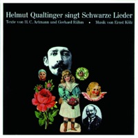 Helmut Qualtinger Singt Schwarze Lieder - Helmut Qualtinger