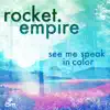 Rocket Empire - Keepin Me Dry
