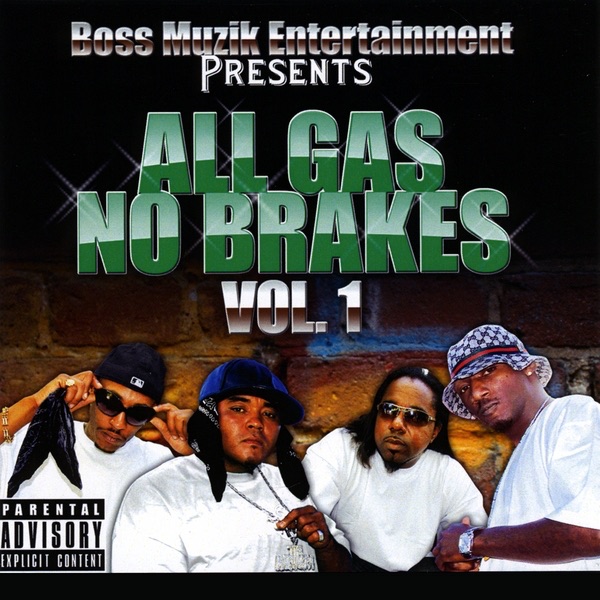 All Gas No Brakes, Vol. 1