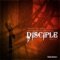 Disciple - Derek Kirkman lyrics