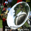 Various Artists - The 20 Greatest Military Marches artwork