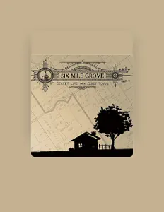 Listen to Six Mile Grove, watch music videos, read bio, see tour dates & more!