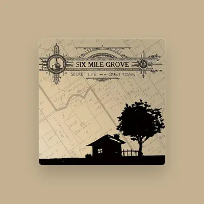 Listen to Six Mile Grove, watch music videos, read bio, see tour dates & more!