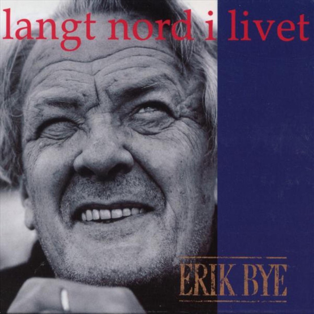 Обложка альбома «Langt Nord I Livet» — Erik Bye